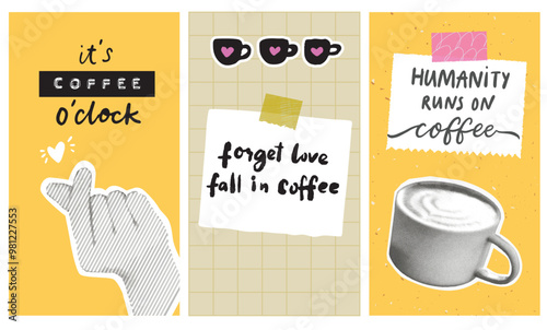 Coffee stories template design, decorated with doodle stickers, funny quotes memo note, collage cup cutout, embossed tape. Cafe modern trendy illustrated collage set