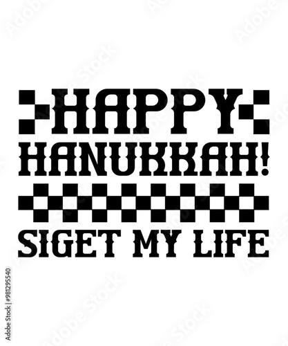 happy hanukkah! siget my life svg design
