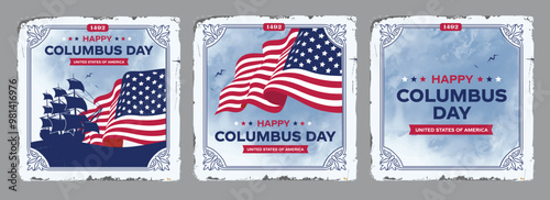 Happy Columbus Day USA Logo Set, banners, vintage old frame card with USA Flag. America flag colors, celebrate Christopher Columbus discover America Usa Ship Vector illustration.

