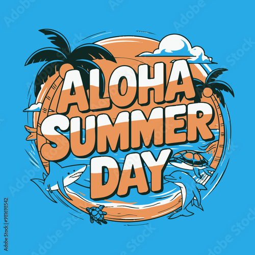 Aloha Summer Day - Tropical T-Shirt Design