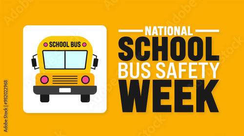 National School Bus Safety Week background or banner design template is observed every year in October. Holiday concept. Template for card, poster, placard, template. eps 10