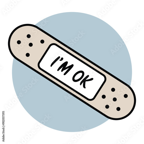 I'm Ok Wound Plaster Cute Vector Illustration