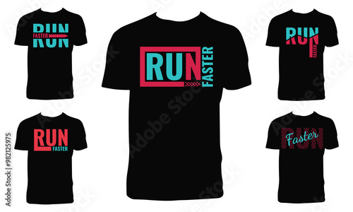 Run Faster  Typography T Shirt Design Bundle. 