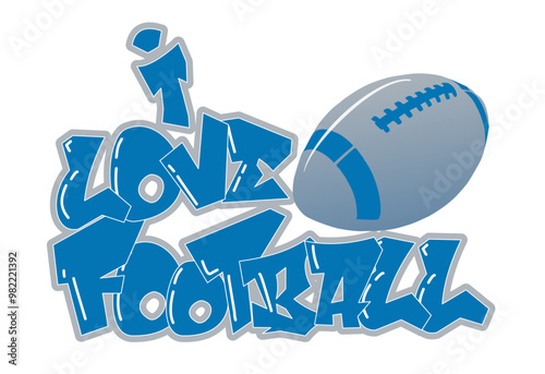  I Love Football - silver and blue ball football, sport vector graphics for street art - graffiti lettering typography - art illustration - multicolor - writen Word -