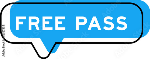 Speech banner and blue shade with word free pass on white background
