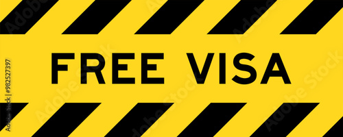 Yellow and black color with line striped label banner with word free visa