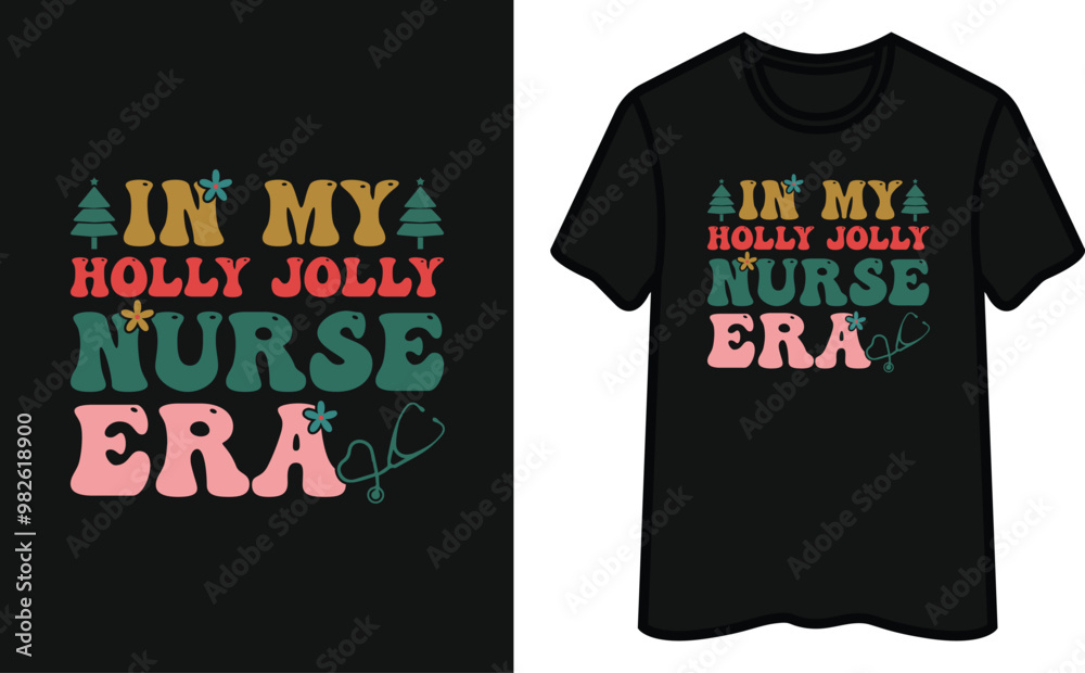 In My Holly Jolly Nurse Era-01. Christmas T-Shirt Design In My Holly Jolly Nurse Era-01. Christmas T-Shirt Design