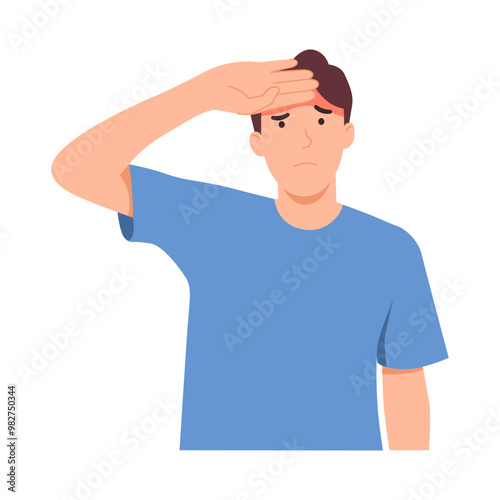 Man feels unwell, has a high fever, and touches his forehead. Isolated vector illustration on white background.