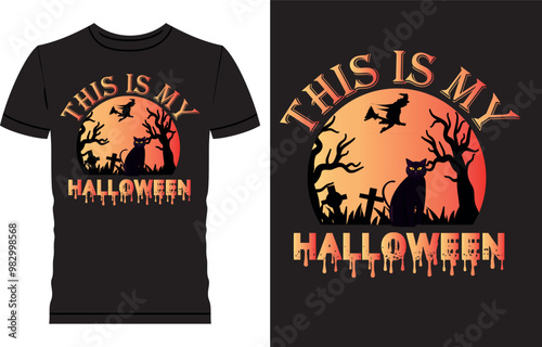 Halloween T Shirt Design, Happy Halloween, This is my Halloween, My Halloween, Lets celebrate Halloween, Ready for Halloween, Witch Please