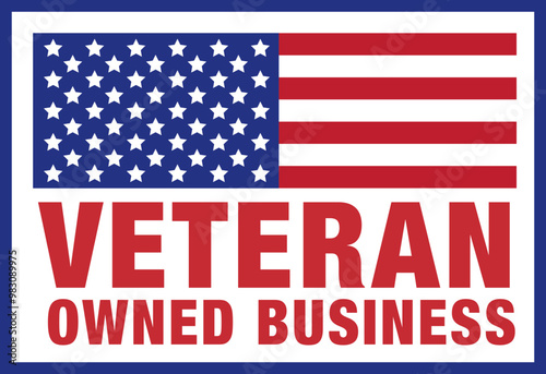 Veteran Owned Business, Veterans Day, American Flag, Military, Patriotic, Vector, SVG