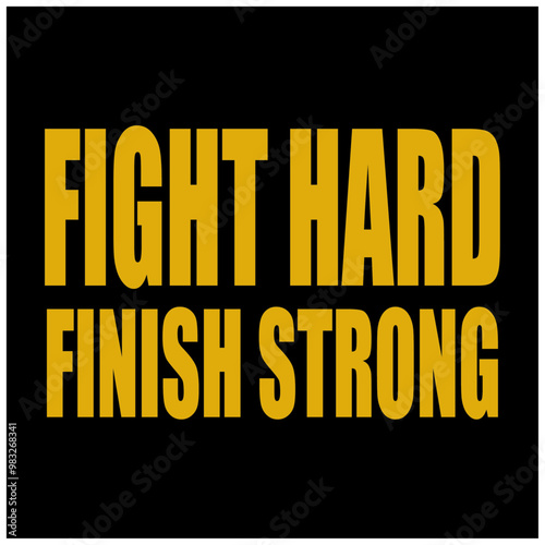Self care quotes inspiration to take care of yourself.  t- shirt design and print vector fight hard finish strong 