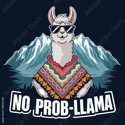 Cool Llama in Sunglasses and Poncho with Mountain Background - No Prob-llama