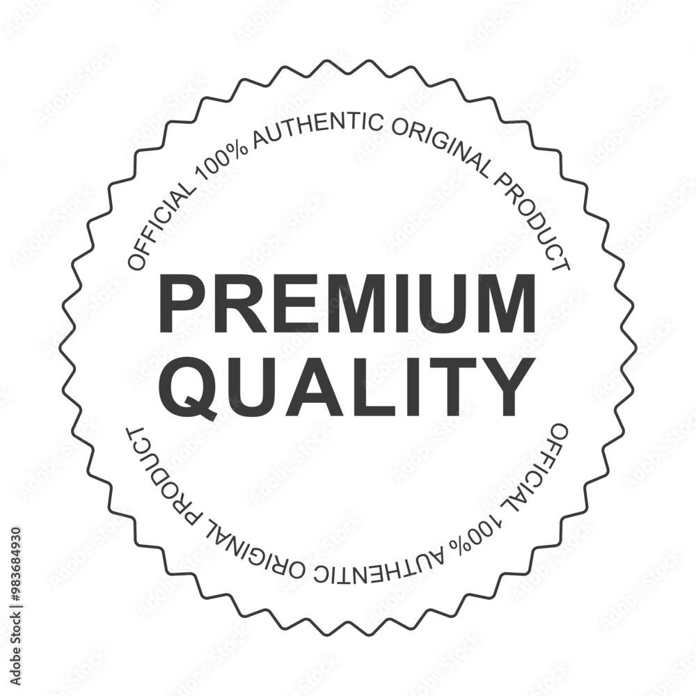 ฺBlack and white Sticker label. Premium Quality guarantee badge. Circle Serrated Edge Official 100% Authentic original Product Vector isolate on white Background ฺBlack and white Sticker label. Premium Quality guarantee badge. Circle Serrated Edge Official 100% Authentic original Product Vector isolate on white Background