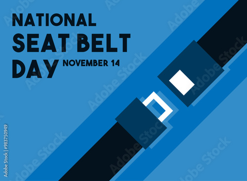 National Seat Belt Day. November 14.