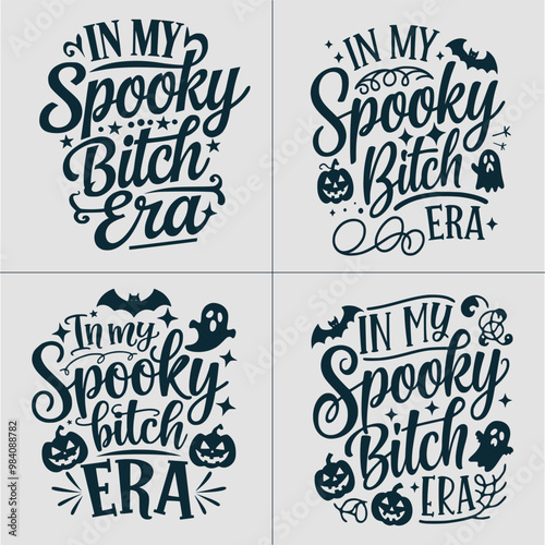 In My Spooky Bitch Era SVG, In My Spooky Bitch Era Svg, Halloween Svg , Halloween Png, Spooky Vibes, Halloween Vibes, Spooky Bitch