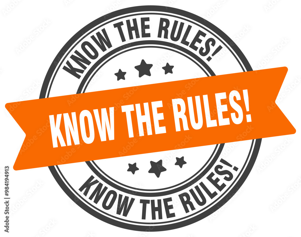 Fototapeta premium KNOW THE RULES STAMP