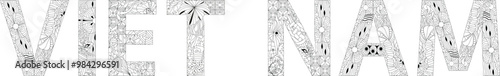 Viet Nam is a country in Southeast Asia. Vector decorative zentangle object for coloring