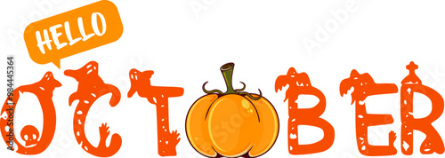 Hello October text with pumpkin isolated on transparent background. Hello October sticker png, label png, banner, poster design template