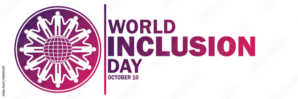 World Inclusion Day. October 10. Suitable for greeting card, poster and banner. Vector illustration World Inclusion Day. October 10. Suitable for greeting card, poster and banner. Vector illustration