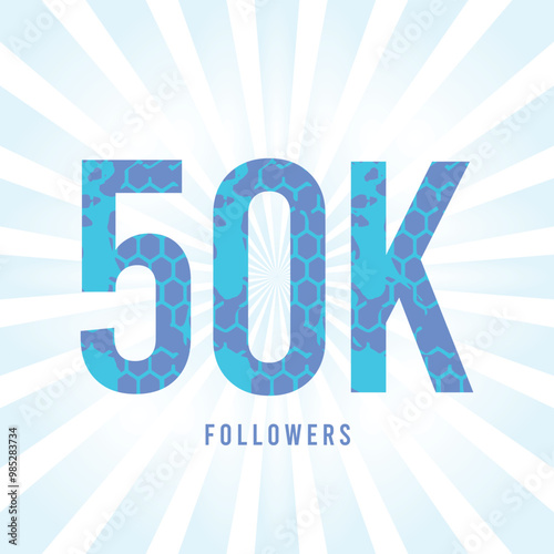 50k follower celebration. Thank you 50000 followers greeting template banner. Banner for 50k social friends and followers. Celebrate subscribers and followers.