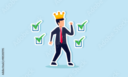 A business owner symbolized by a businessman wearing a crown feels excited with several checkmarks, illustration of validation or recognition of business achievements