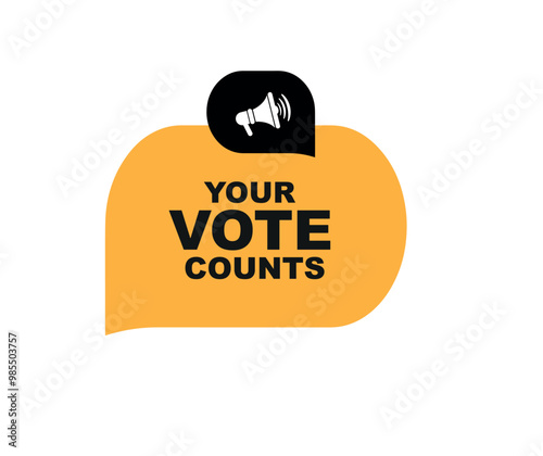 your vote counts sign on white background	