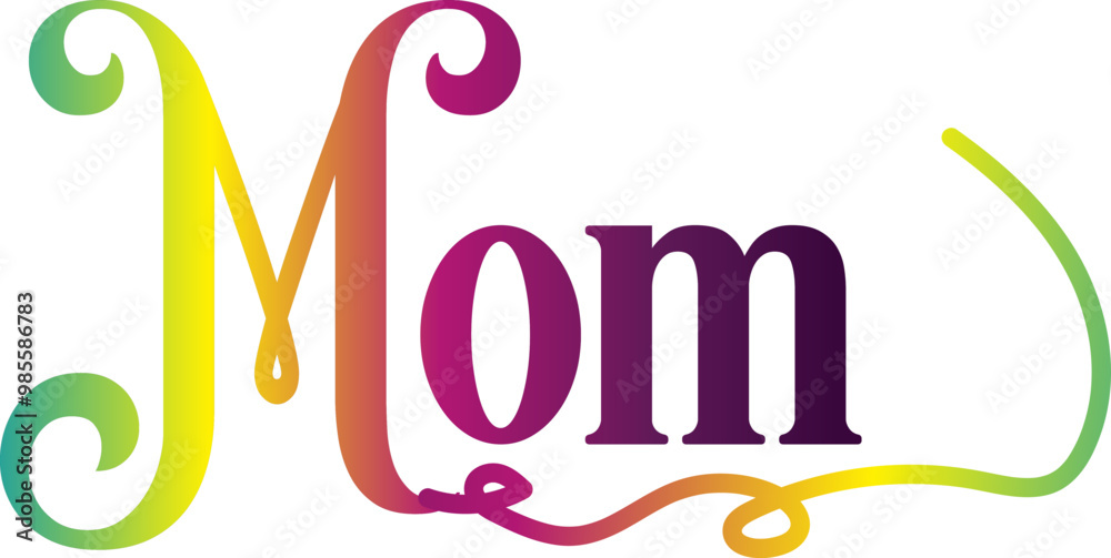 Mother's day - illustration of mom text , mom gradient text Mother's day - illustration of mom text , mom gradient text