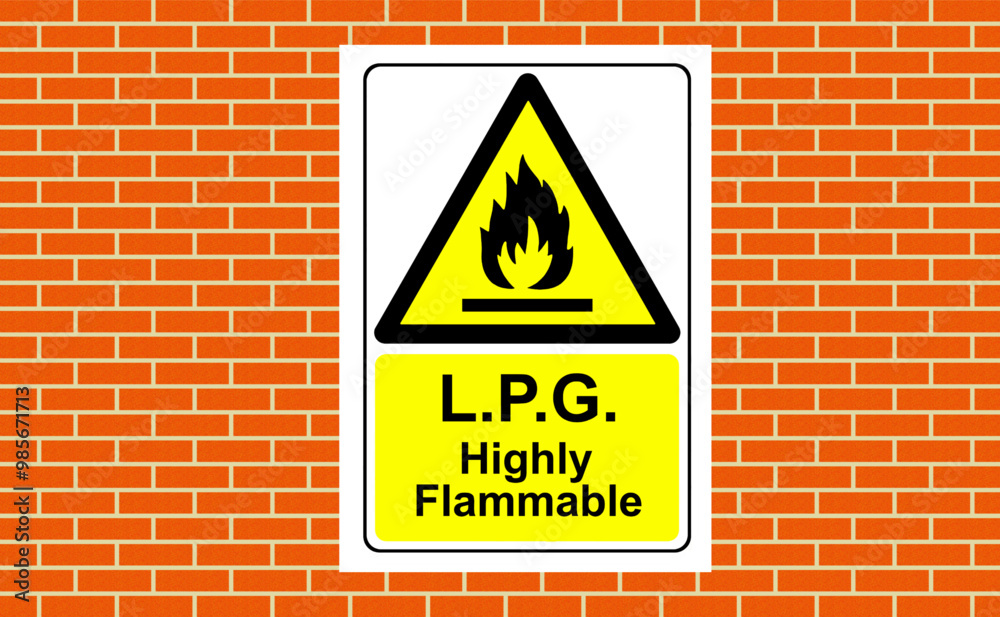 LPG highly flammable sign on a wall LPG highly flammable sign on a wall