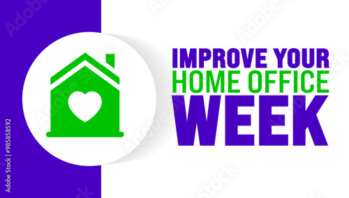 Improve Your Home Office Week background or banner design template is observed every year in October. Holiday concept. Template for card, poster, placard, template. eps 10