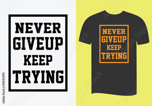 keep trying plain t shirt design for all