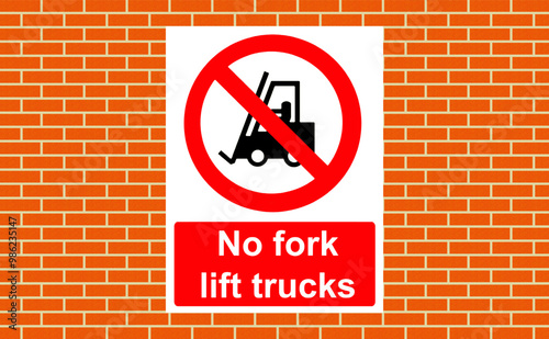 No fork-lift trucks sign on a wall