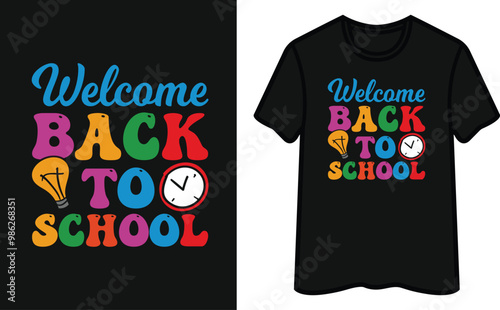Welcome Back To School T Shirt Design