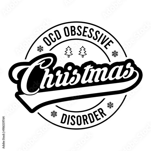 Ocd Obsessive Christmas Disorder SVG