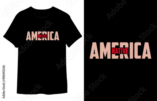 Native American Day T Shirt Design. Best Typography Vector T shirt Design .