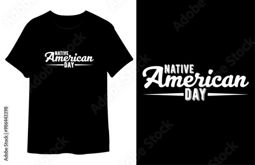 Native American Day T Shirt Design. Best Typography Vector T shirt Design .