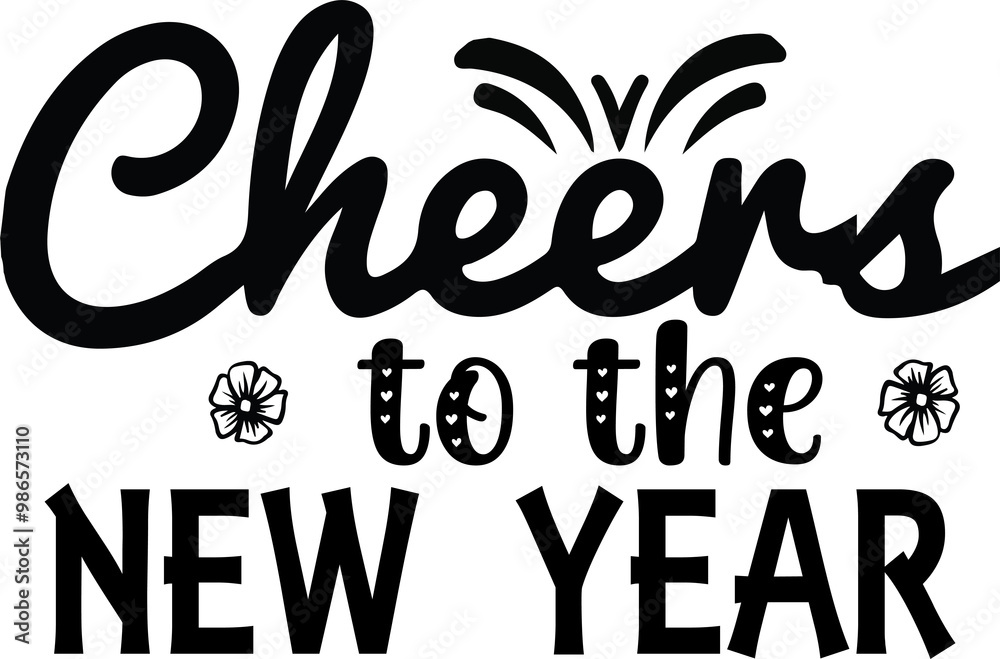 cheers to the new year cheers to the new year