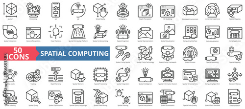 Spatial computing icon collection set. Containing computing, ar, vr, mixed reality, holography, depth perception, 3d modeling icon. Simple line vector illustration.