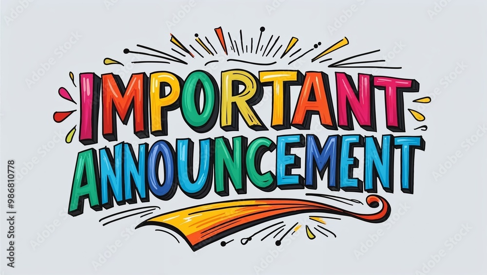 Naklejka premium important announcement colorful hand drawn lettering art design on plain white background