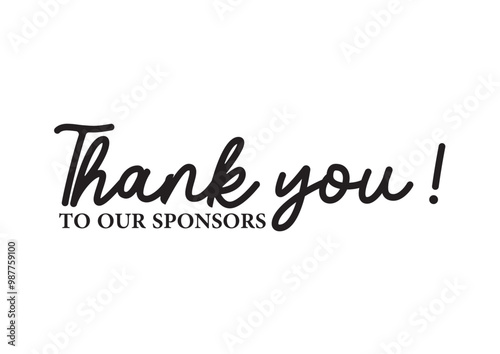Thank You to Our Sponsors Text Vector.Template for Banner, Postcard, Poster, Print, Sticker or Web Product.