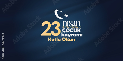 23 nisan ulusal egemenlik ve çocuk bayramı kutlama tasarımı. 23 Nisan tasarımı. 23 april national sovereignty and children's day celebration design. April 23 design.