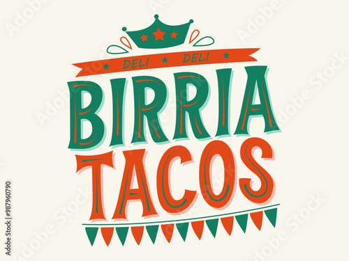 Birria Tacos Mexican food emblem delicious mexico food, sign vector for restaurant tacos menu board