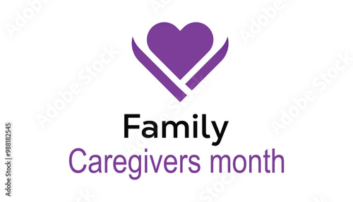 Family Caregivers month is observed every year on November. Medical Healthcare Awareness concept. background, placard, banner template Vector illustration design.