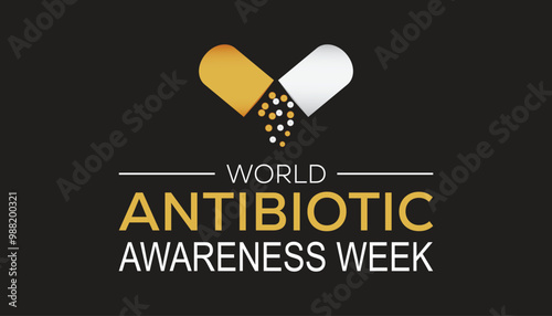 World Antibiotic awareness week is observed every year on November. Medical Healthcare Awareness concept. background, placard, banner template Vector illustration design.