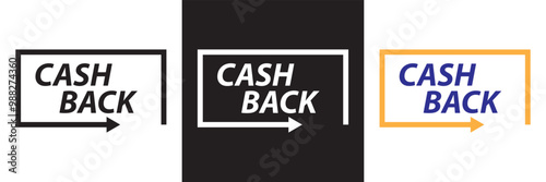 Cashback icon set. Cashback loyalty program. Money refund label. Return money service for partner program. Bonus cash back icon.  isolated on white and black background. EPS 10