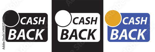 Cashback icon set. Cashback loyalty program. Money refund label. Return money service for partner program. Bonus cash back icon.  isolated on white and black background. EPS 10