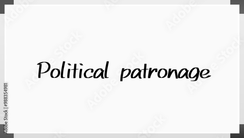 Political patronage のホワイトボード風イラスト