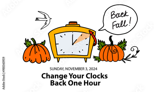 Fall Back Time. Alarm clock with funny doodle pumpkins showing turn one hour back clock arrows. Daylight Saving Time Back concept vector illustration