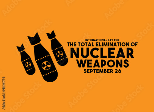 International Day for The Total Elimination of Nuclear Weapons. September 26. Flat design vector.