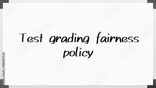 Test grading fairness policy のホワイトボード風イラスト