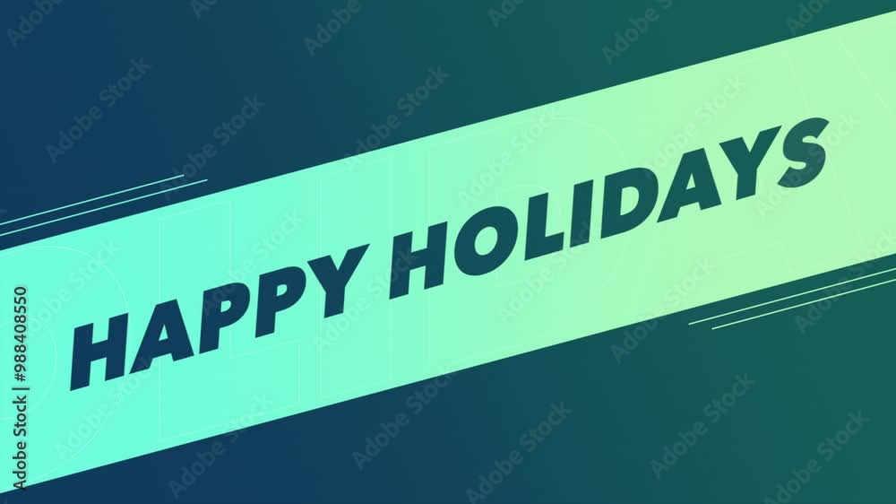 A vibrant banner with the words Happy Holidays in stylized green and blue font on a diagonal line, set against a cheerful blue and green background. A festive image spreading holiday cheer A vibrant banner with the words Happy Holidays in stylized green and blue font on a diagonal line, set against a cheerful blue and green background. A festive image spreading holiday cheer